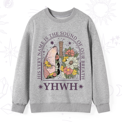 Purplehecate His Very Name Is The Sound Of Our Breath Sweatshirt