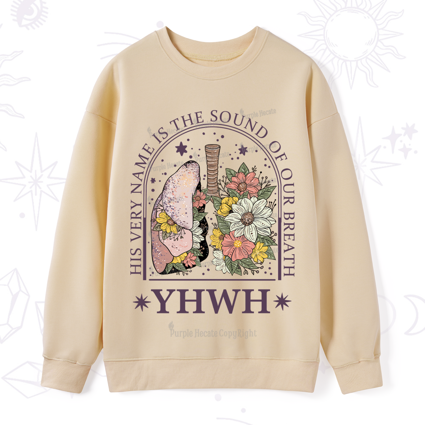 Purplehecate His Very Name Is The Sound Of Our Breath Sweatshirt