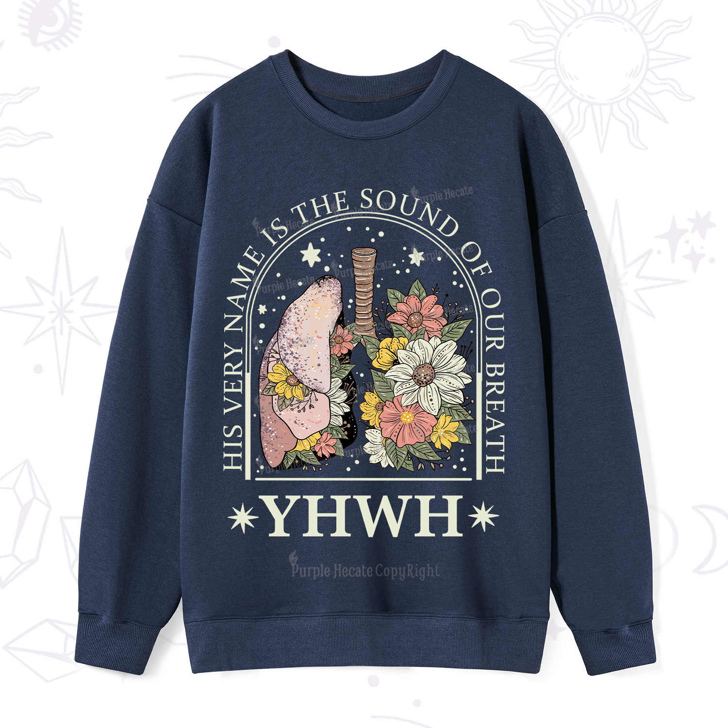 Purplehecate His Very Name Is The Sound Of Our Breath Sweatshirt