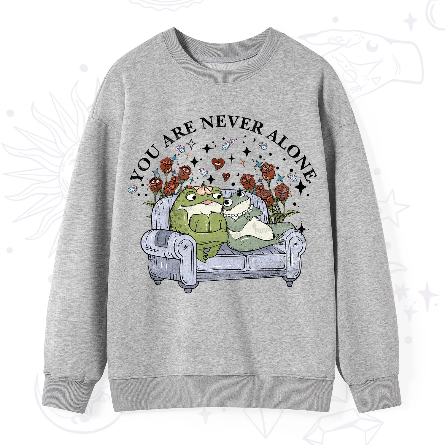 Purplehecate Your Are Never Alone Sweatshirt