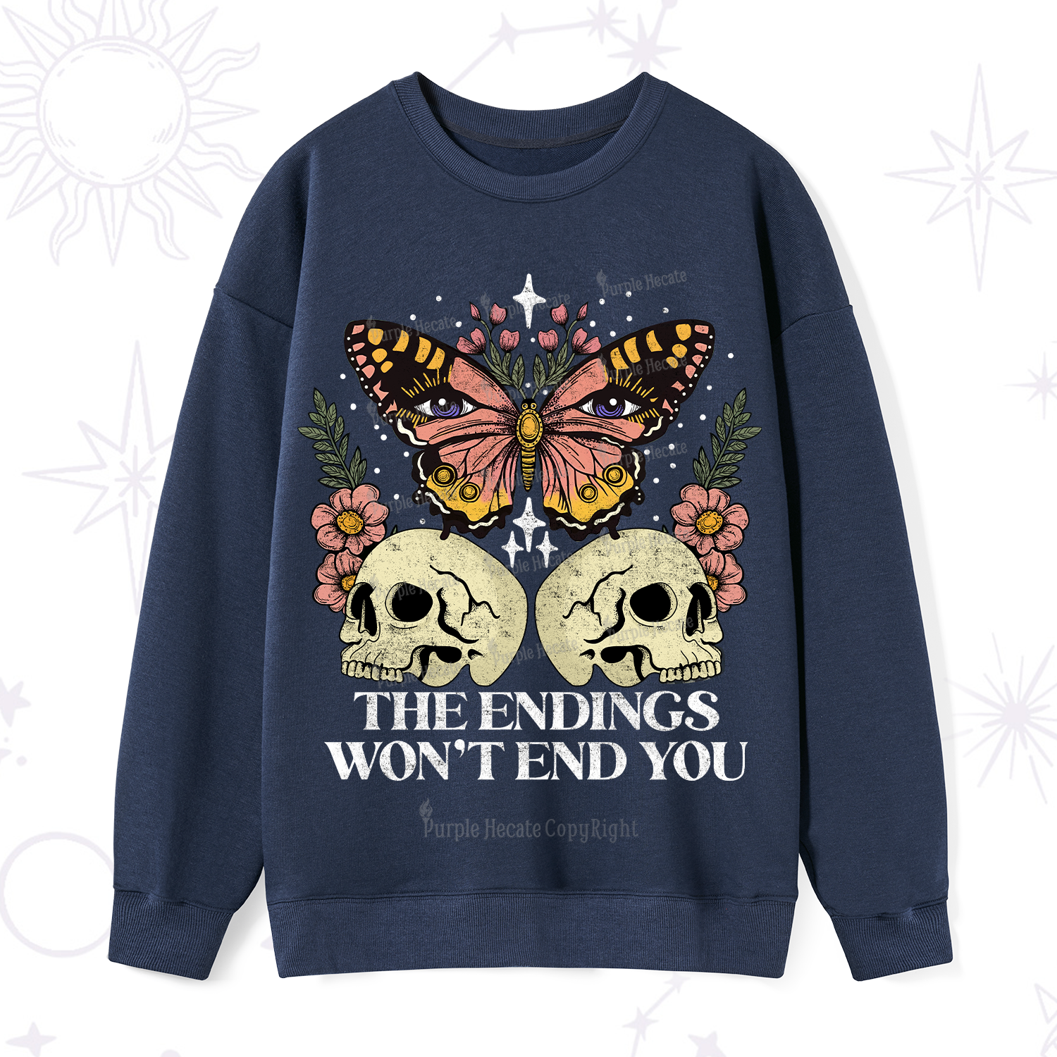 Purplehecate The Endings Won't End You Sweatshirt
