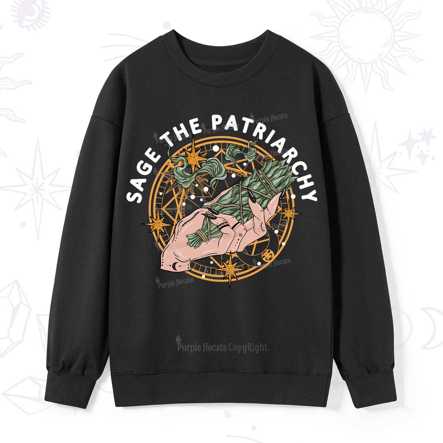 Purplehecate Sage The Patriarchy Sweatshirt