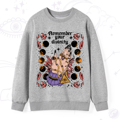 Purplehecate Remember Your Divinity Sweatshirt