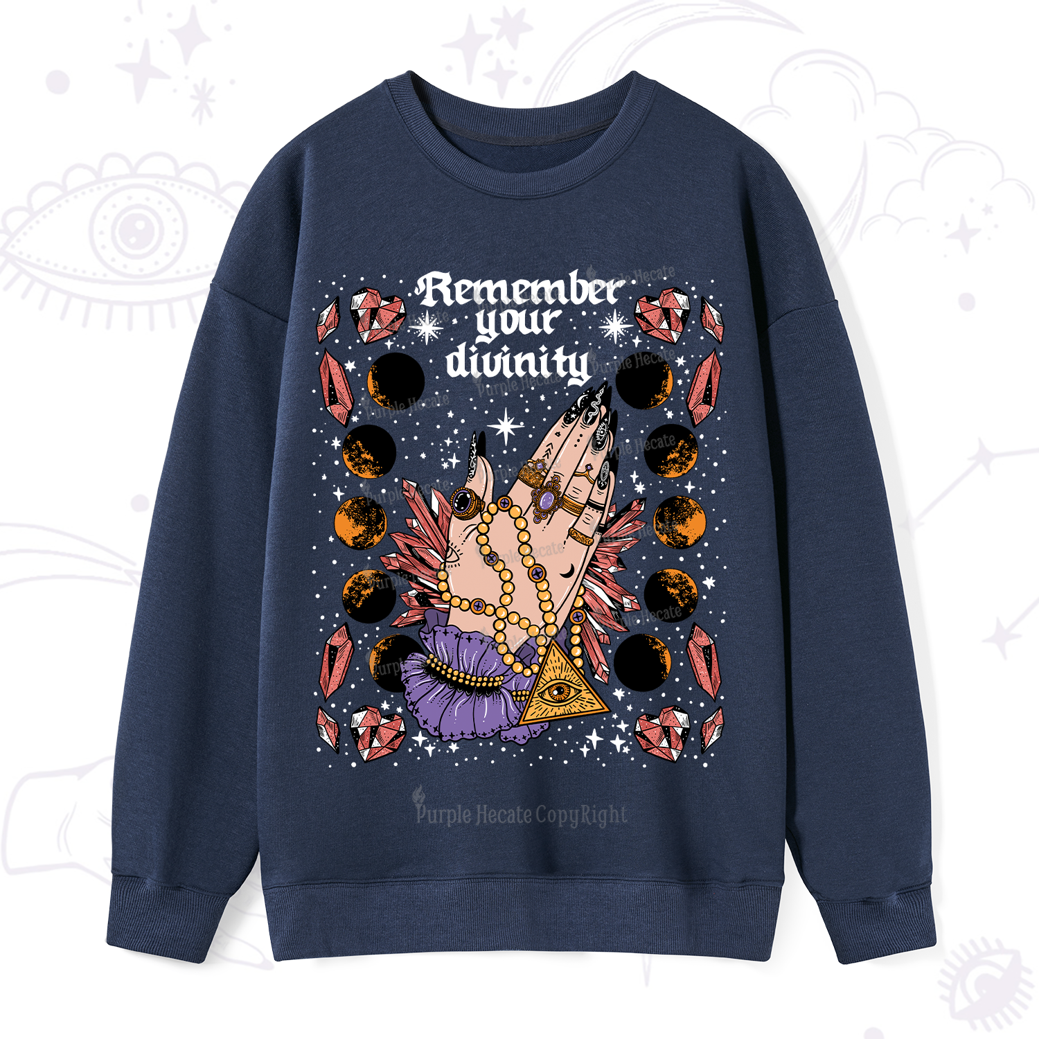 Purplehecate Remember Your Divinity Sweatshirt