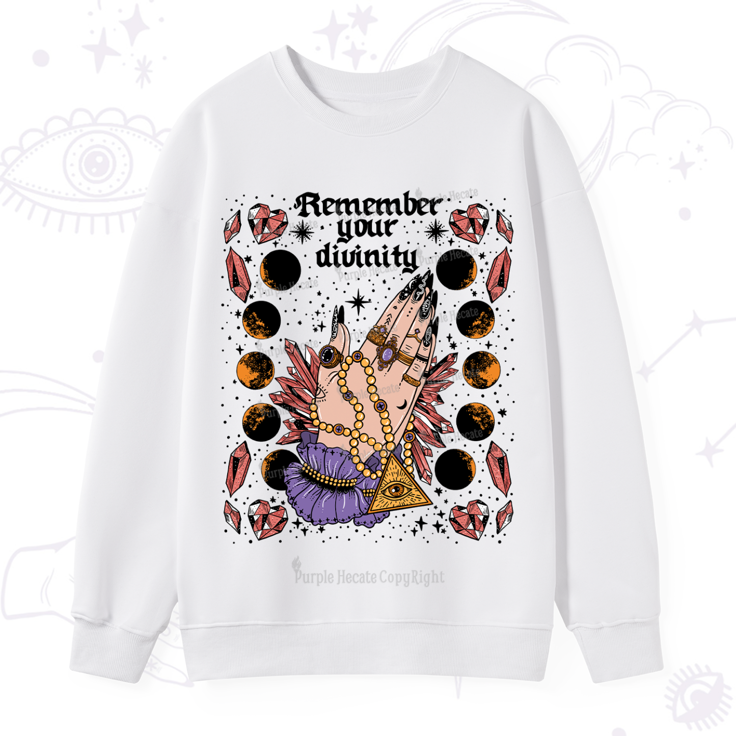 Purplehecate Remember Your Divinity Sweatshirt