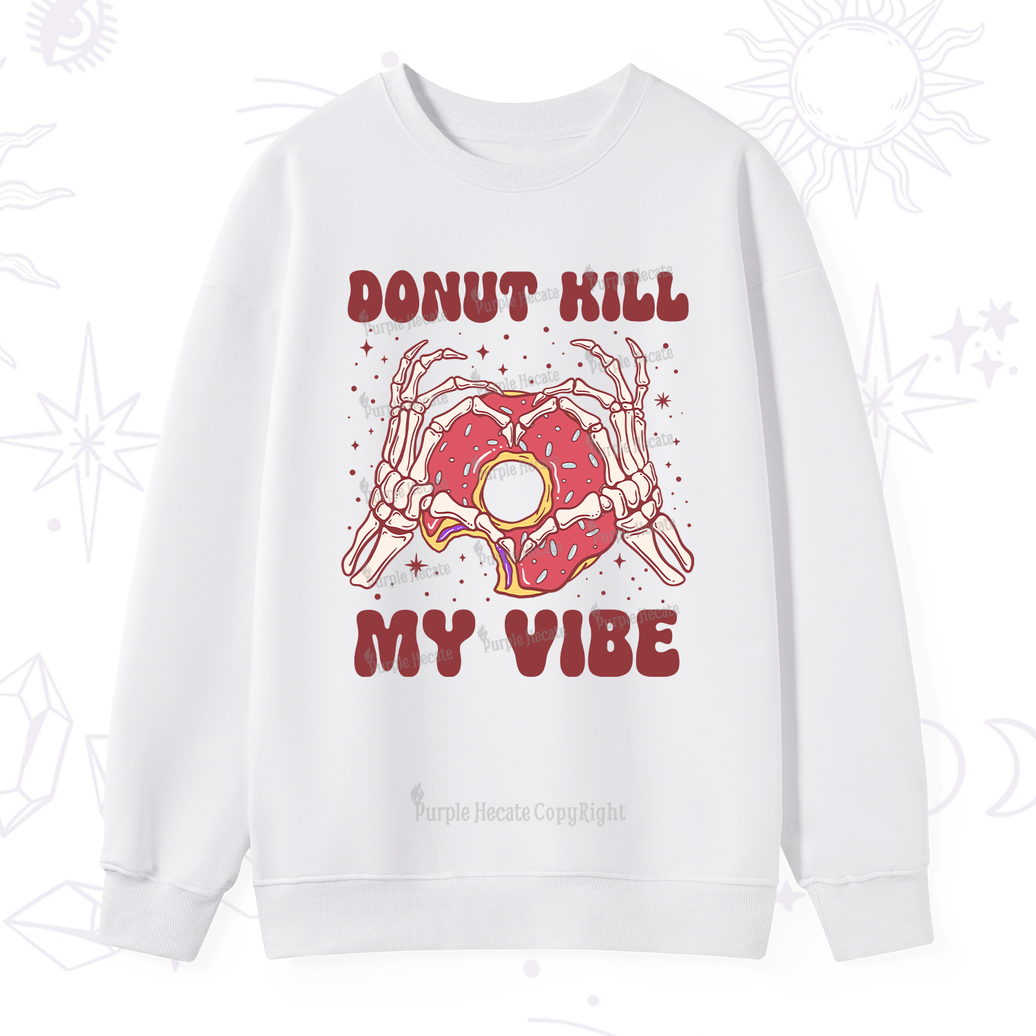 Purplehecate Donut Kill My Vibe Sweatshirt