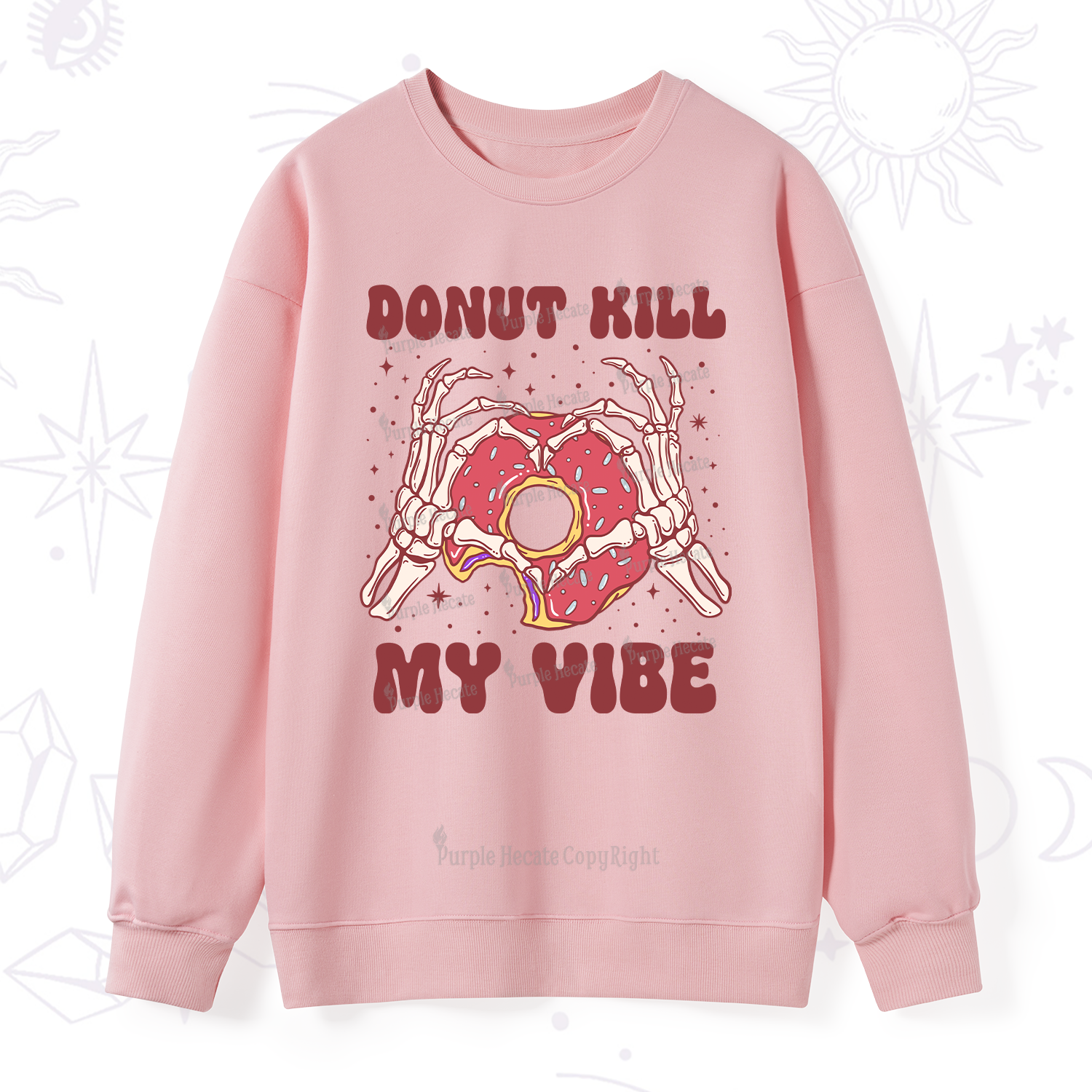 Purplehecate Donut Kill My Vibe Sweatshirt