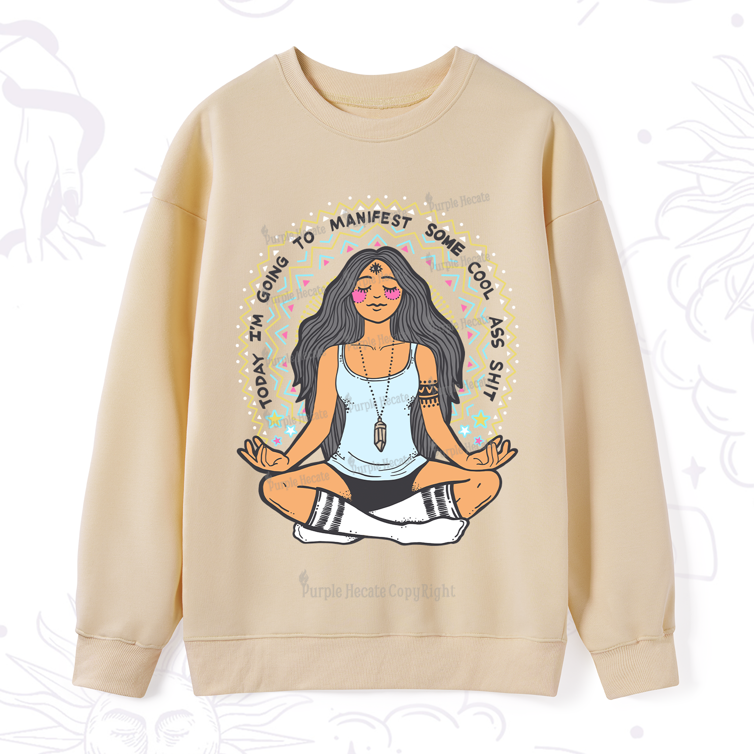 Purplehecate Today I'm Going To Manifest Sweatshirt