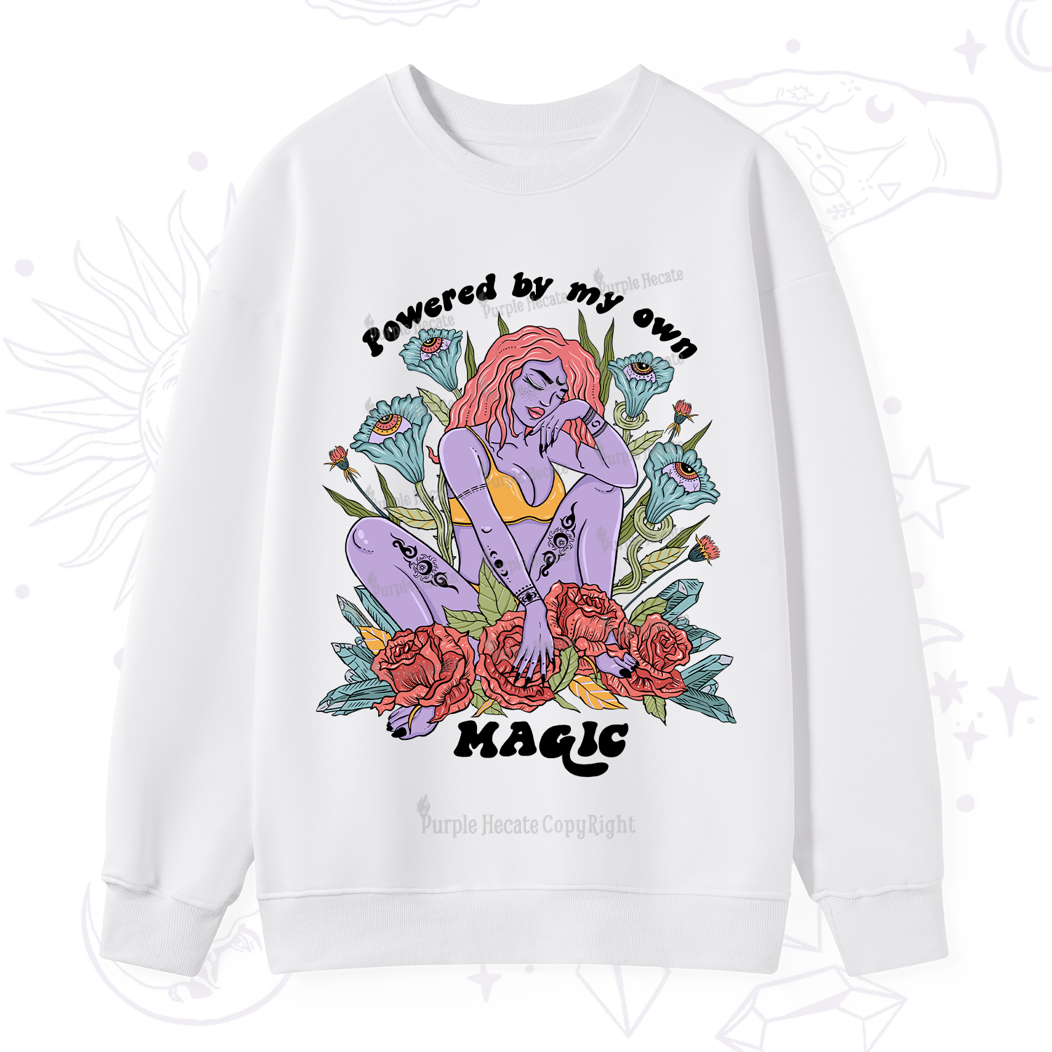 Purplehecate Powered By My Own Magic Sweatshirt