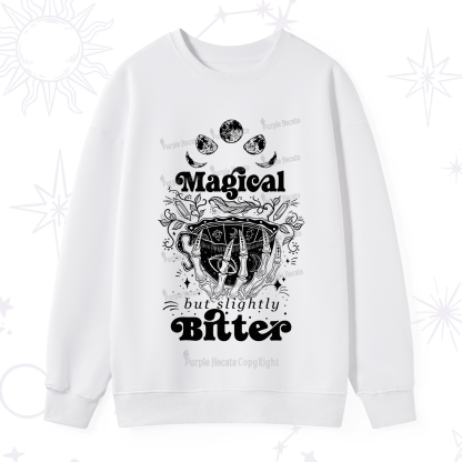 Purplehecate Magical But Slightly Bitter Sweatshirt
