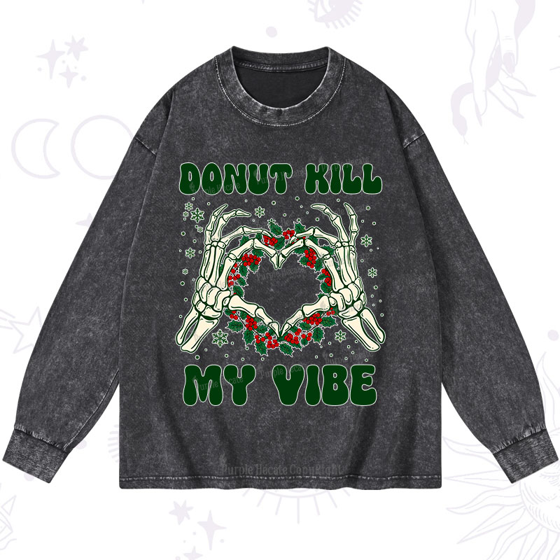 Purplehecate Christmas Donut Kill My Vibe Washed Long Sleeve Shirt