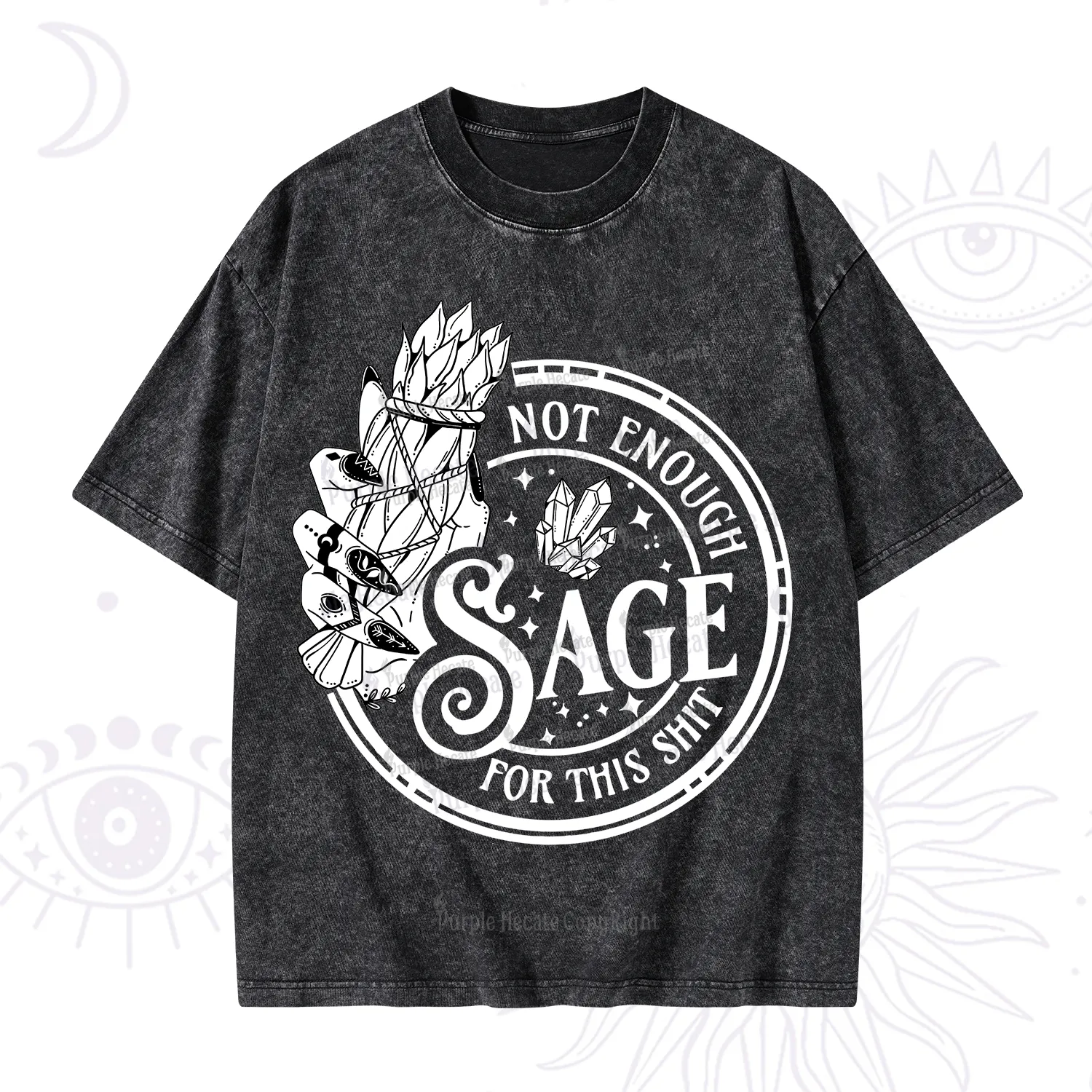 Purplehecate Not Enough Smudge for This Shit Washed T-Shirt