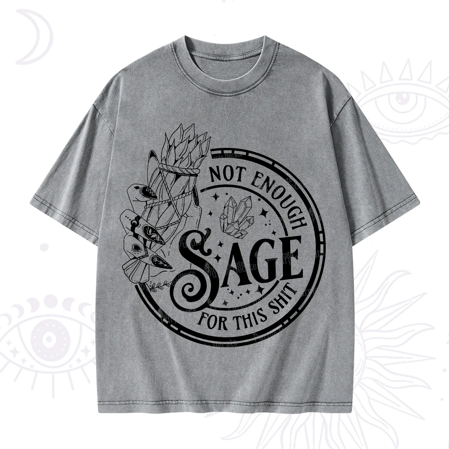 Purplehecate Not Enough Smudge for This Shit Washed T-Shirt