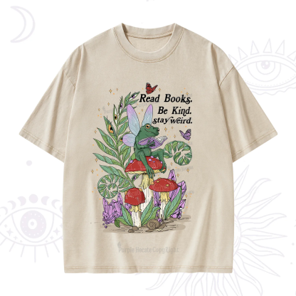 Purplehecate Read Books Be Kind Stay Weird Washed T-Shirt