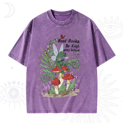 Purplehecate Read Books Be Kind Stay Weird Washed T-Shirt