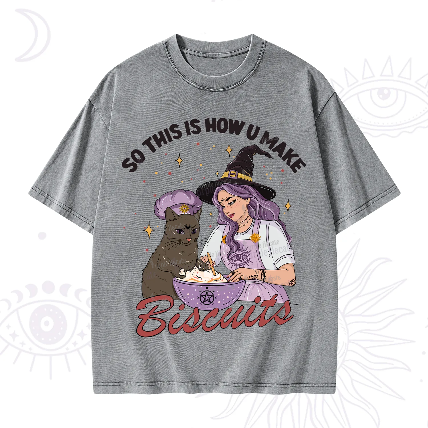 Purplehecate So This Is How You Make Biscuits Washed T-Shirt