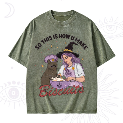 Purplehecate So This Is How You Make Biscuits Washed T-Shirt