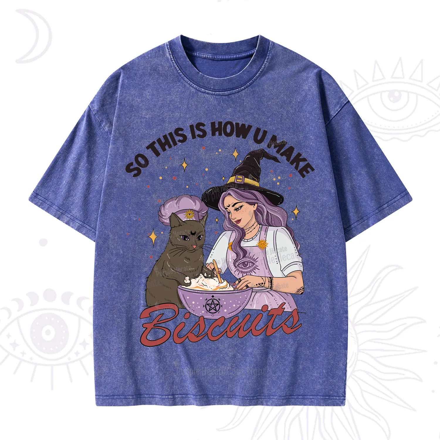Purplehecate So This Is How You Make Biscuits Washed T-Shirt