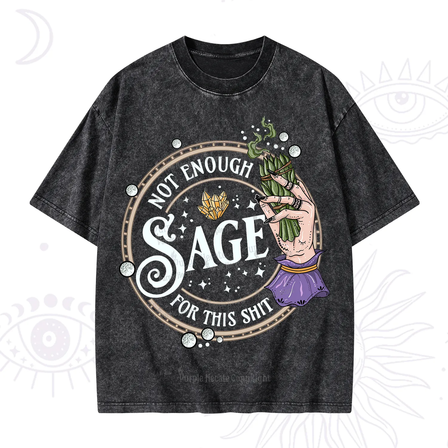 Purplehecate Not Enough Smudge for This Shit Washed T-Shirt