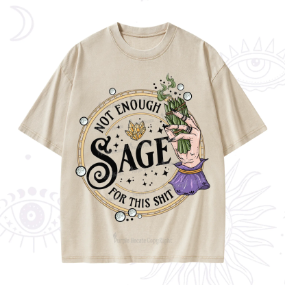 Purplehecate Not Enough Smudge for This Shit Washed T-Shirt