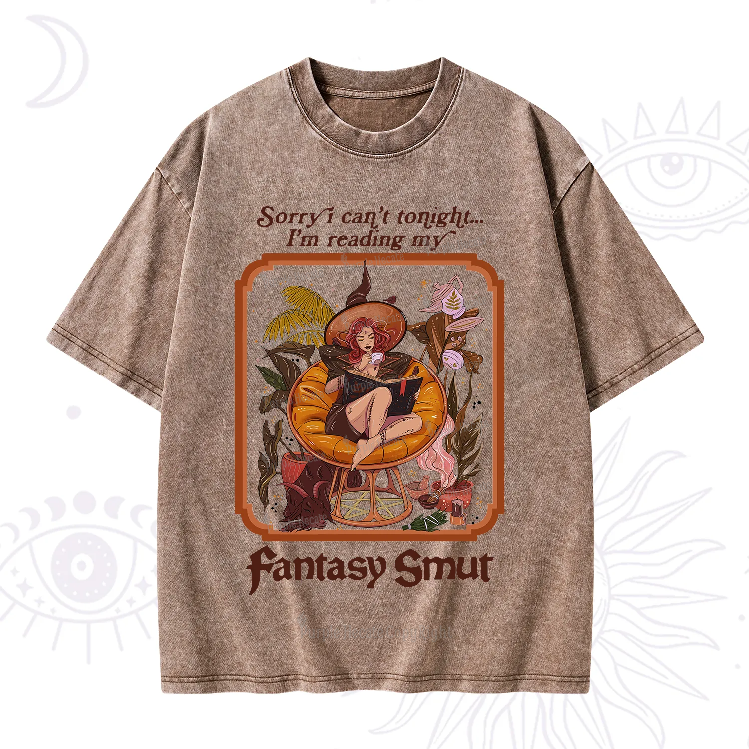 Purplehecate Sorry I Can't Tonight I'm Reading My Fantasy Smut Washed T-Shirt