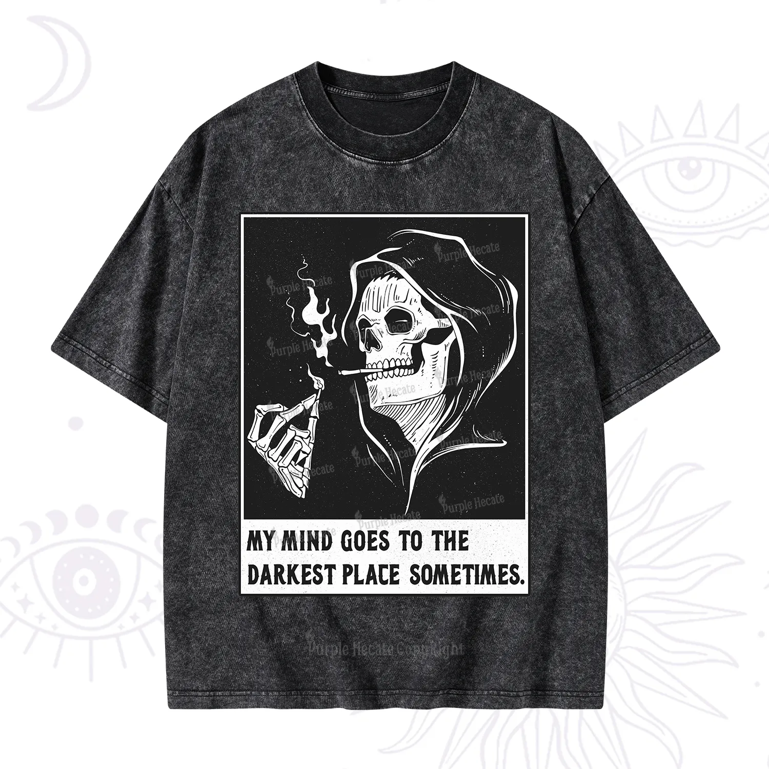 Purplehecate My Mind Goes To The Darkest Place Sometimes Washed T-Shirt