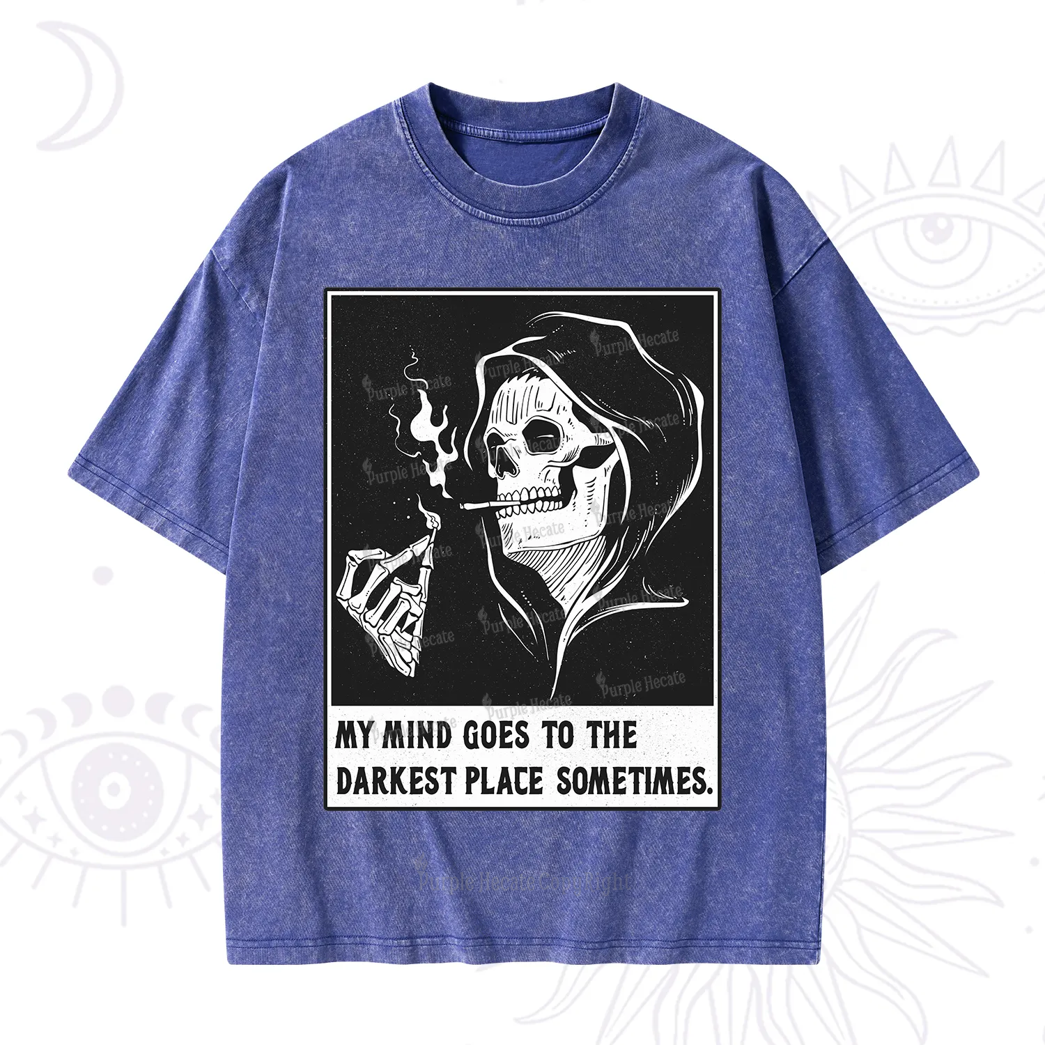 Purplehecate My Mind Goes To The Darkest Place Sometimes Washed T-Shirt