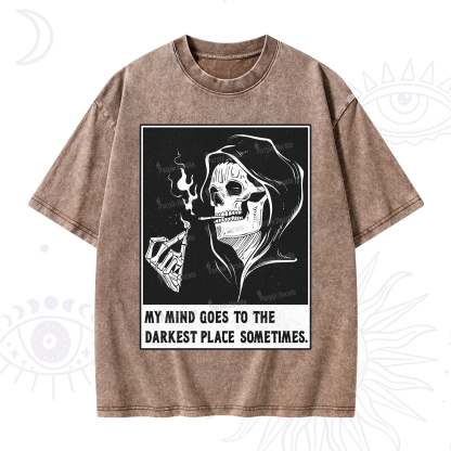 Purplehecate My Mind Goes To The Darkest Place Sometimes Washed T-Shirt
