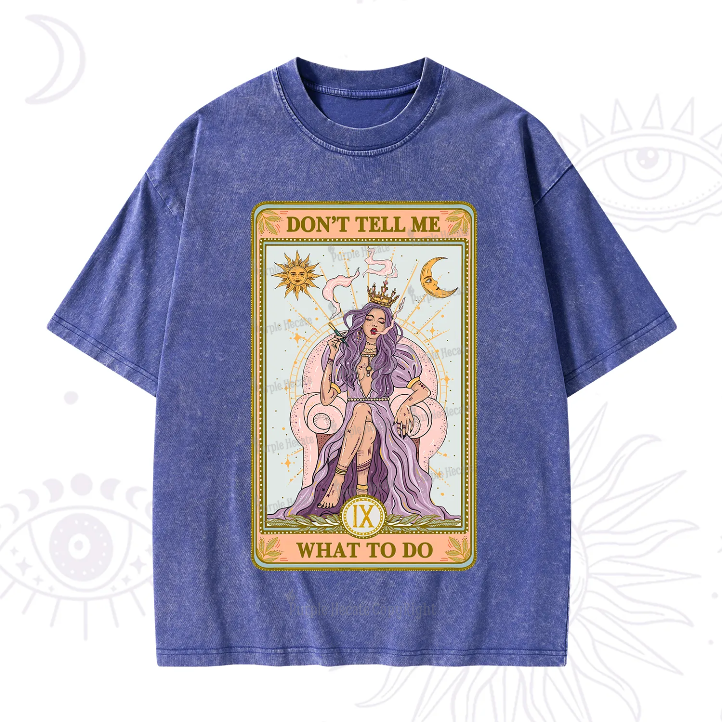 Purplehecate The Don't Tell Me What To Do Oracle Card Washed T-Shirt