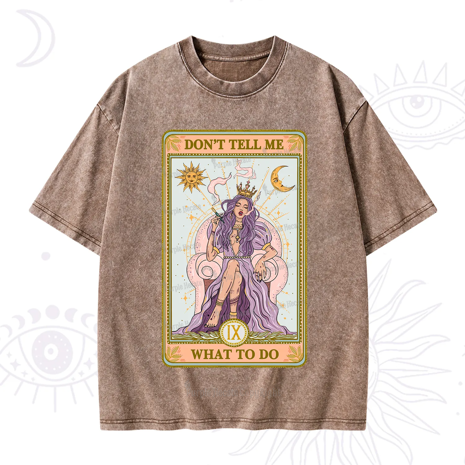 Purplehecate The Don't Tell Me What To Do Oracle Card Washed T-Shirt