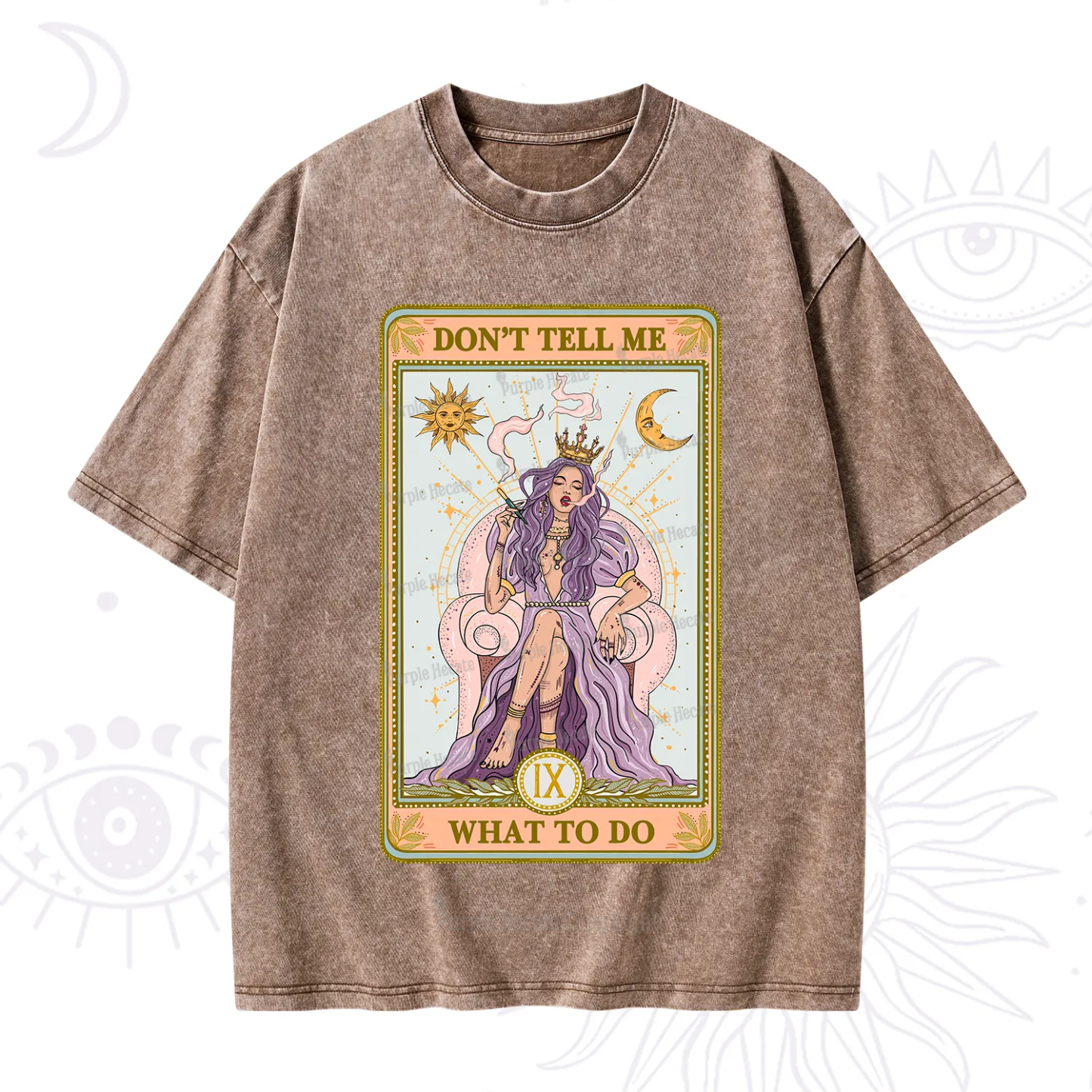 Purplehecate The Don't Tell Me What To Do Oracle Card Washed T-Shirt