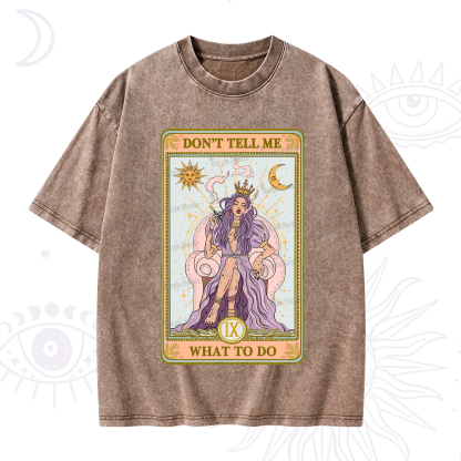 Purplehecate The Don't Tell Me What To Do Oracle Card Washed T-Shirt