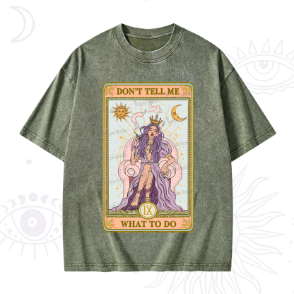 Purplehecate The Don't Tell Me What To Do Oracle Card Washed T-Shirt