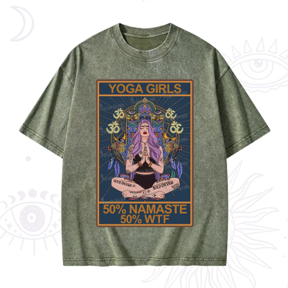 Purplehecate The Girls Yoga Shirt 50% Namaste 50% WTF Oracle Card Washed T-Shirt