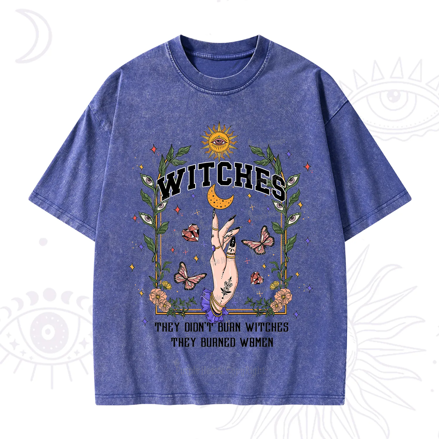 Purplehecate They Didn't Burn Witches They Burned Women Washed T-Shirt