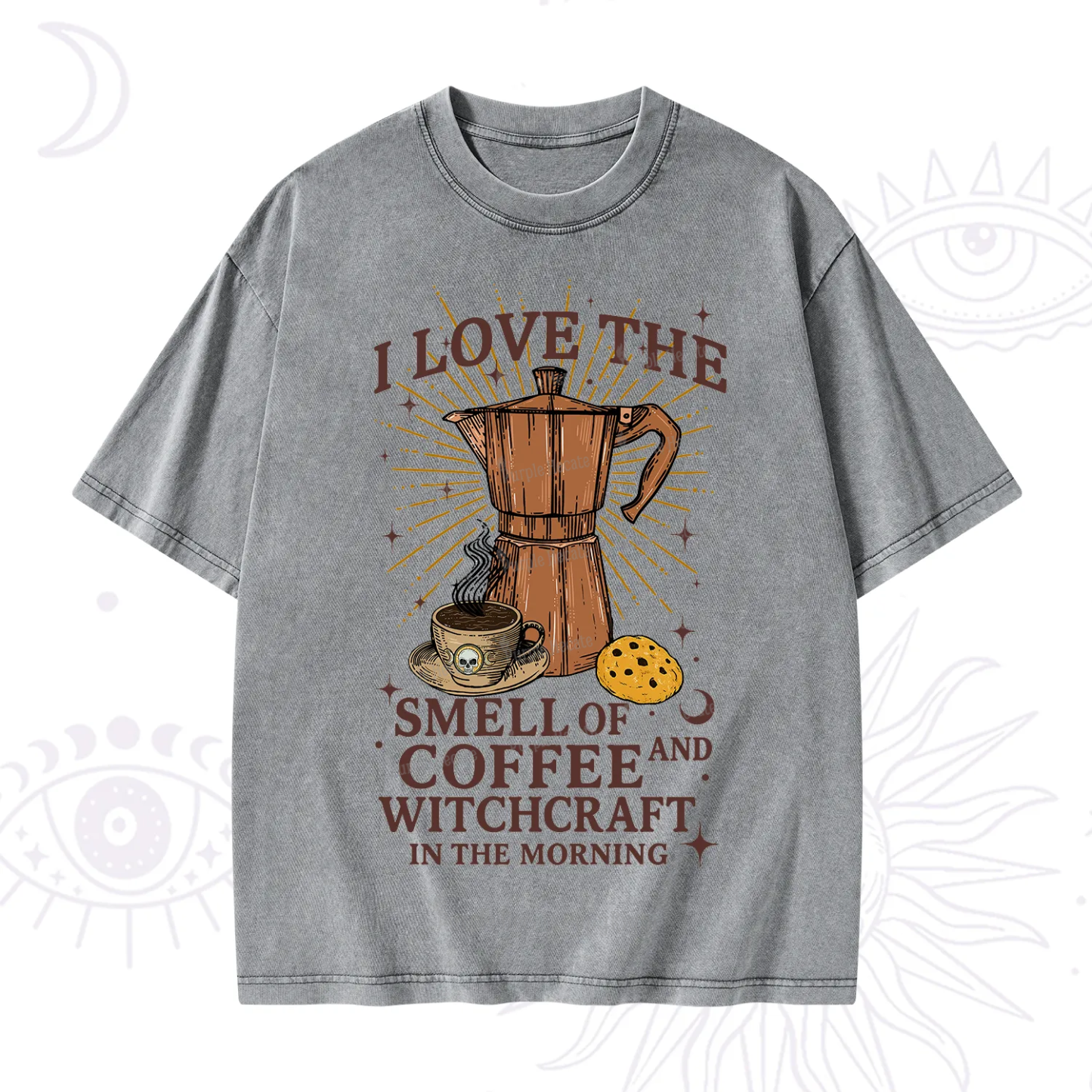 Purplehecate I Love The Smell Of Coffee And Witchcraft In The Morning Washed T-Shirt