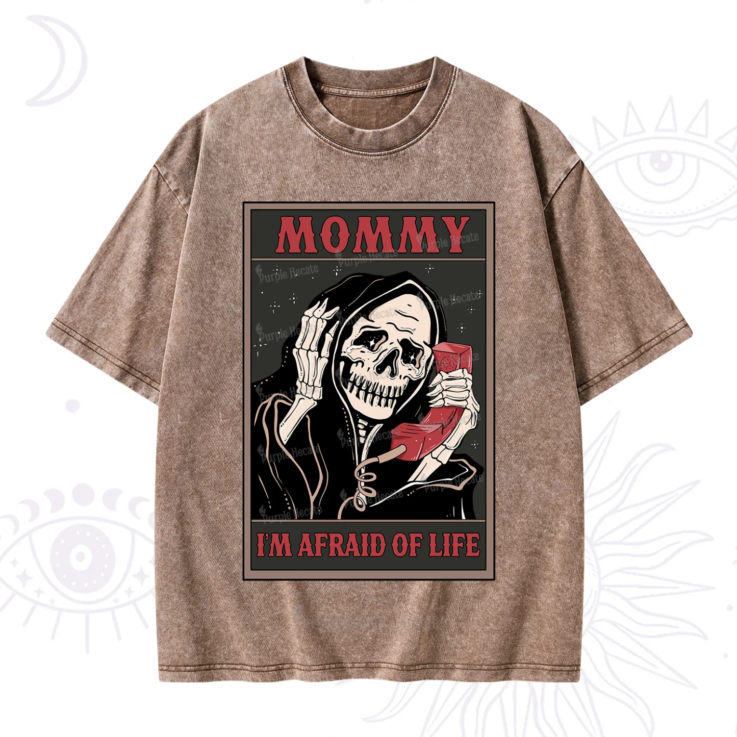 Purplehecate The Mommy I'm Afraid Of Life Oracle Card Washed T-Shirt