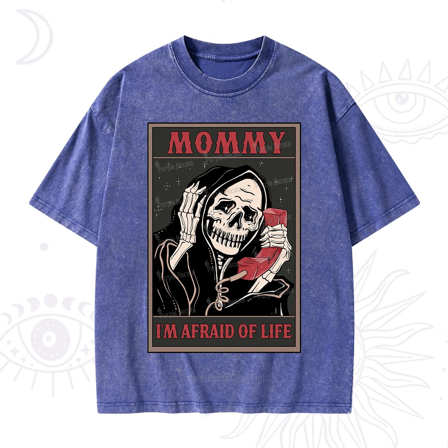 Purplehecate The Mommy I'm Afraid Of Life Oracle Card Washed T-Shirt