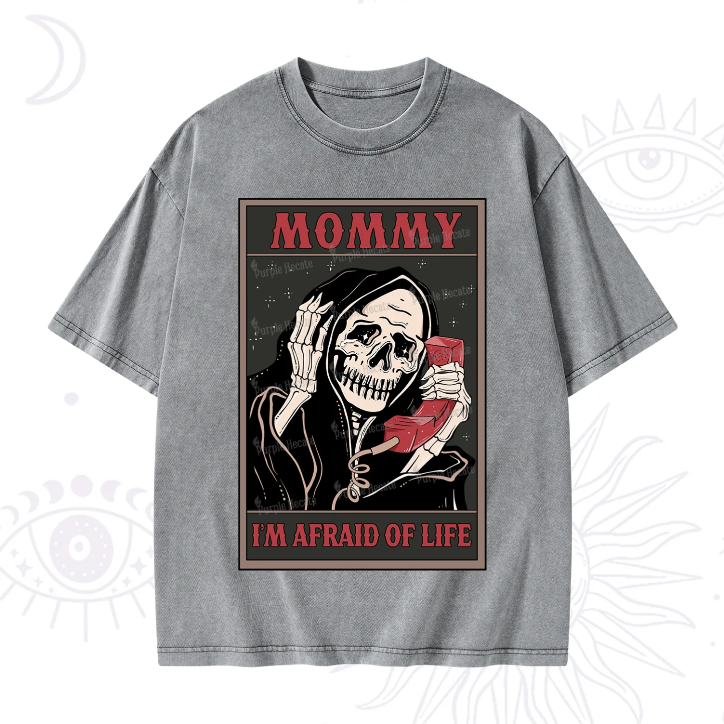 Purplehecate The Mommy I'm Afraid Of Life Oracle Card Washed T-Shirt