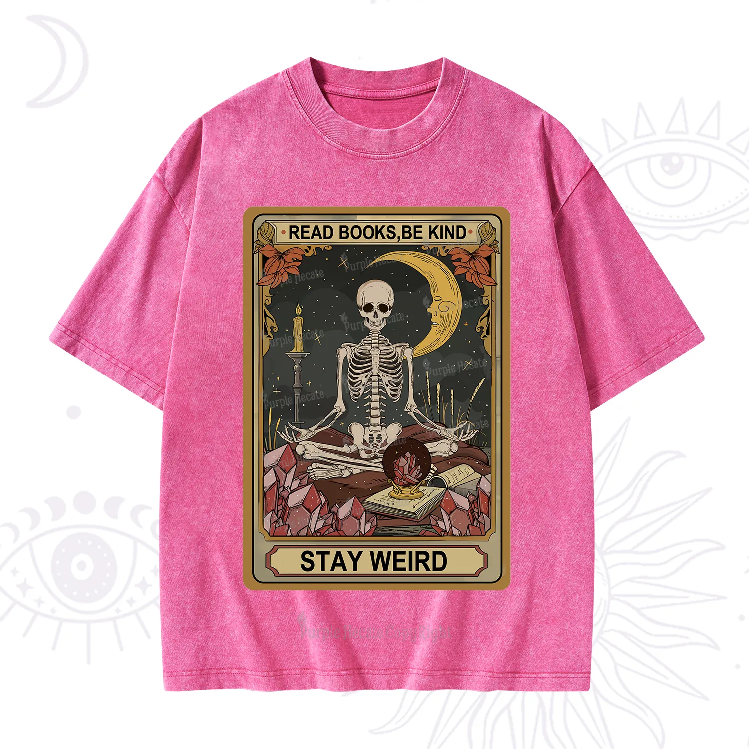 Purplehecate The Read Books Be Kind Stay Weird Oracle Card Washed T-Shirt