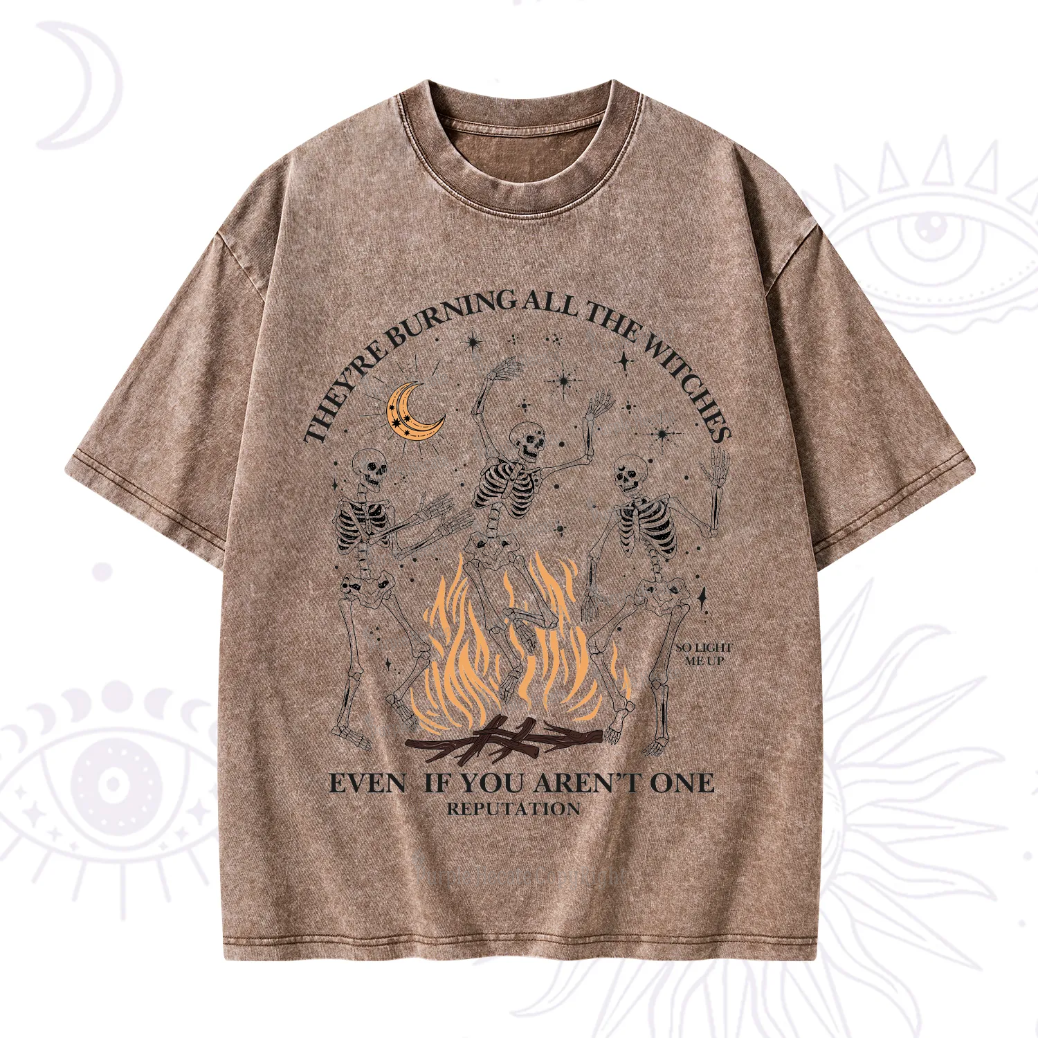 Purplehecate They're Burning All The Witches Even If You Aren't One Washed T-Shirt