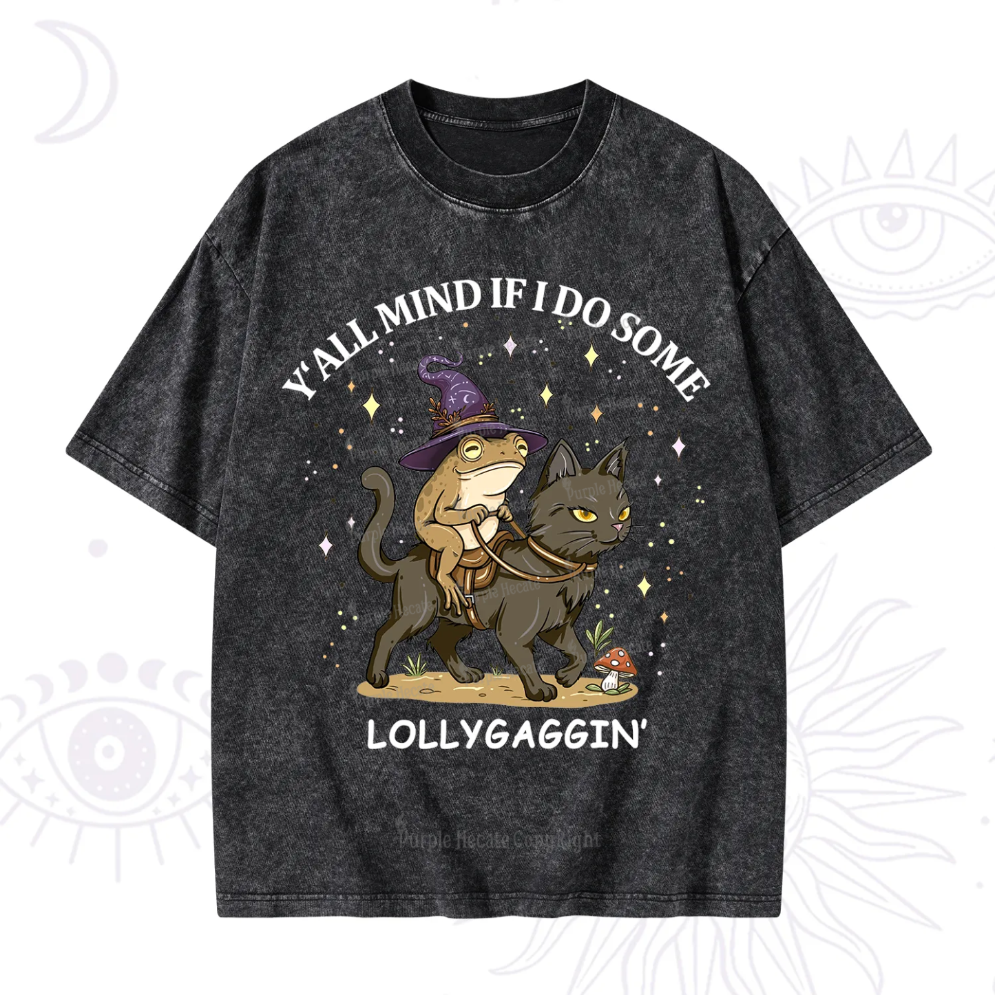 Purplehecate Y'all Mind If I Do Some Lollygaggin' Washed T-Shirt
