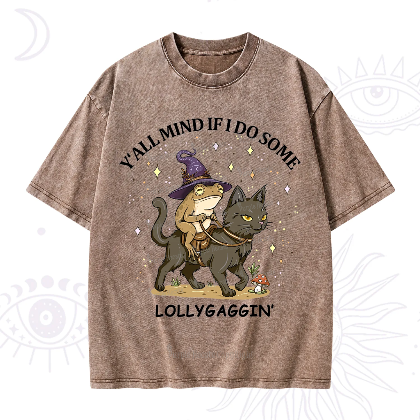 Purplehecate Y'all Mind If I Do Some Lollygaggin' Washed T-Shirt