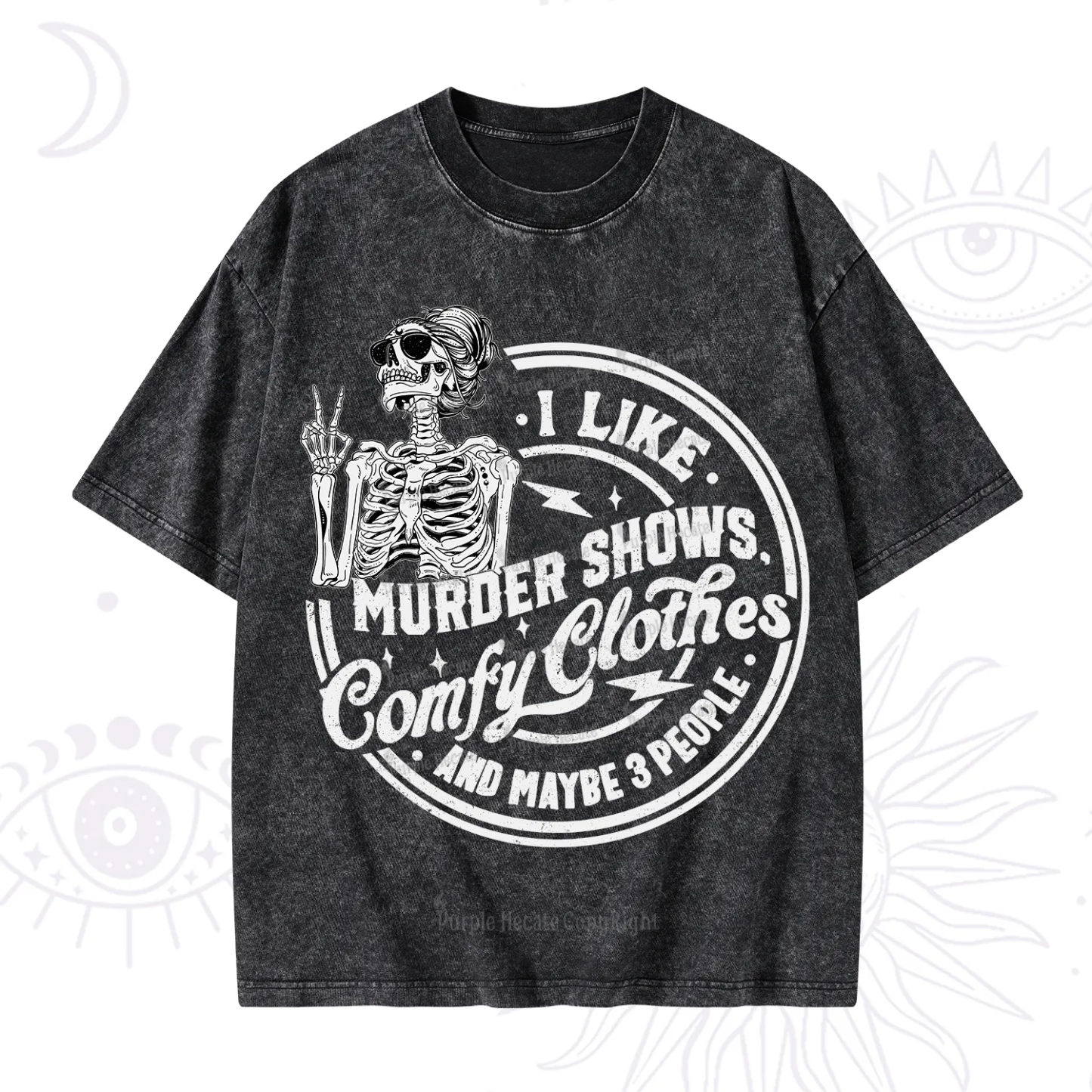 Purplehecate I Like Murder Shows Comfy Clothes And Maybe 3 People Washed T-Shirt
