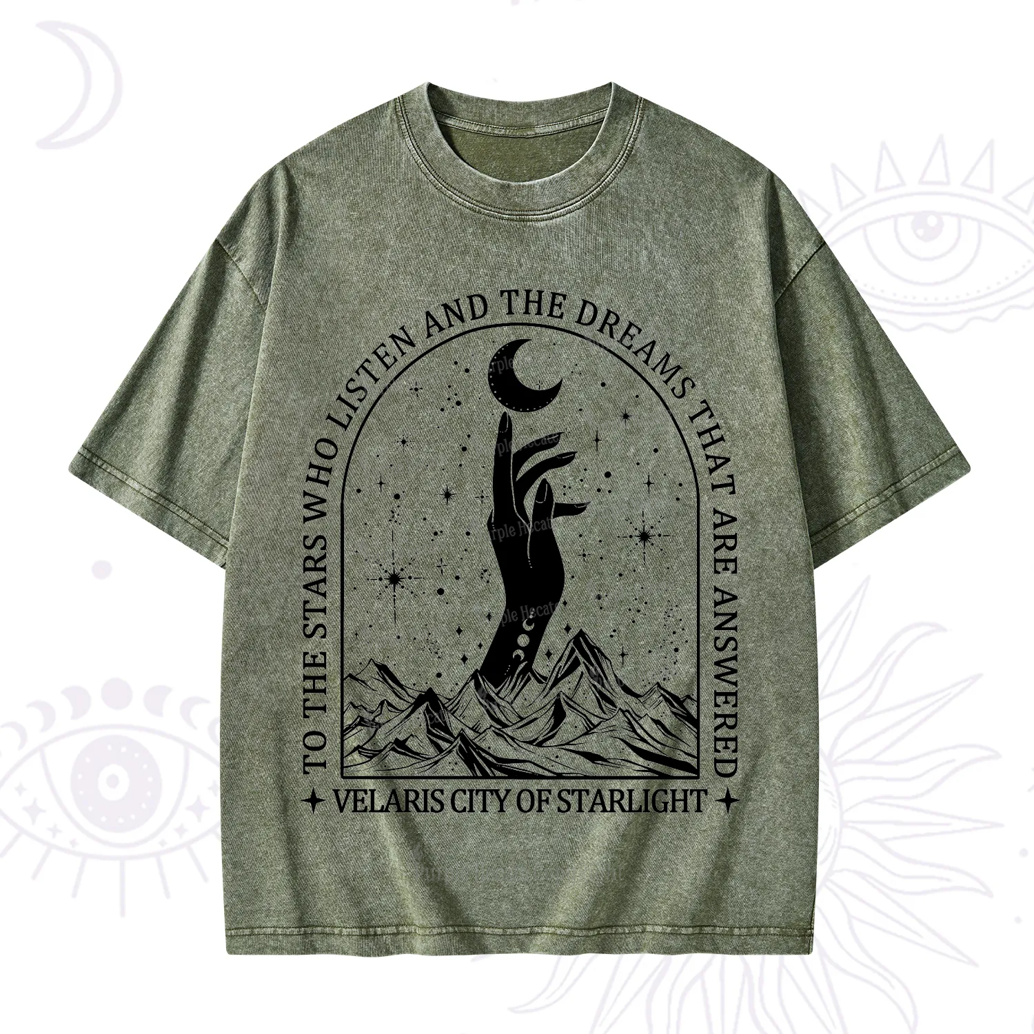 Purplehecate To The Stars Who Listen And The Dreams That Are Answered Washed T-Shirt