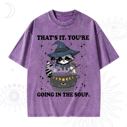 Purplehecate That's It You're Going In The Soup Washed T-Shirt