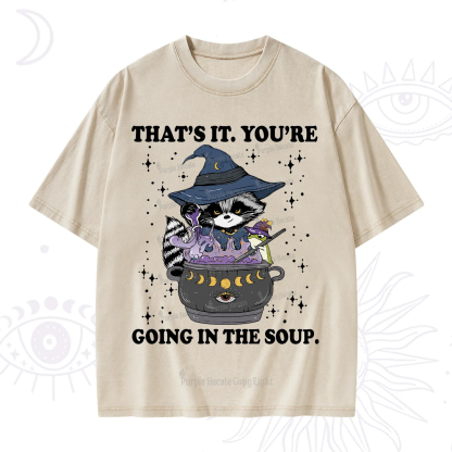 Purplehecate That's It You're Going In The Soup Washed T-Shirt