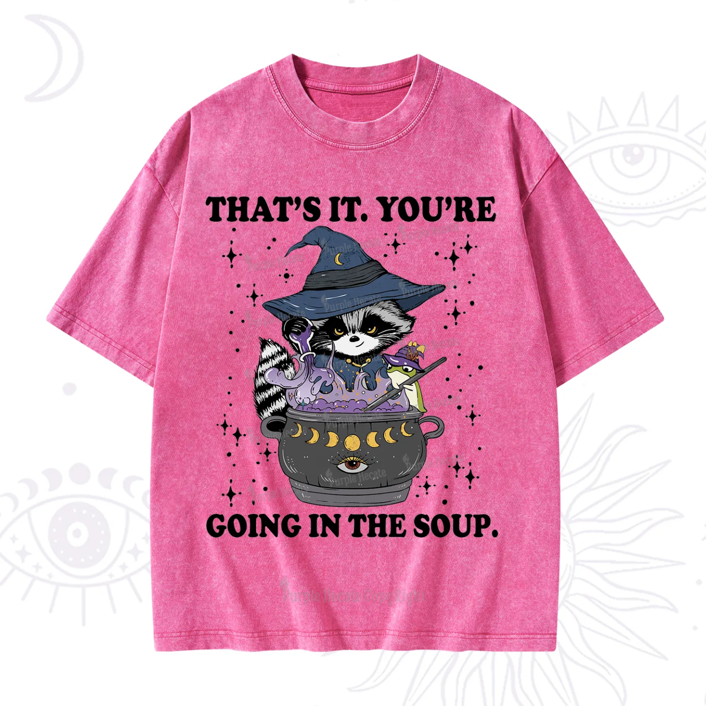 Purplehecate That's It You're Going In The Soup Washed T-Shirt