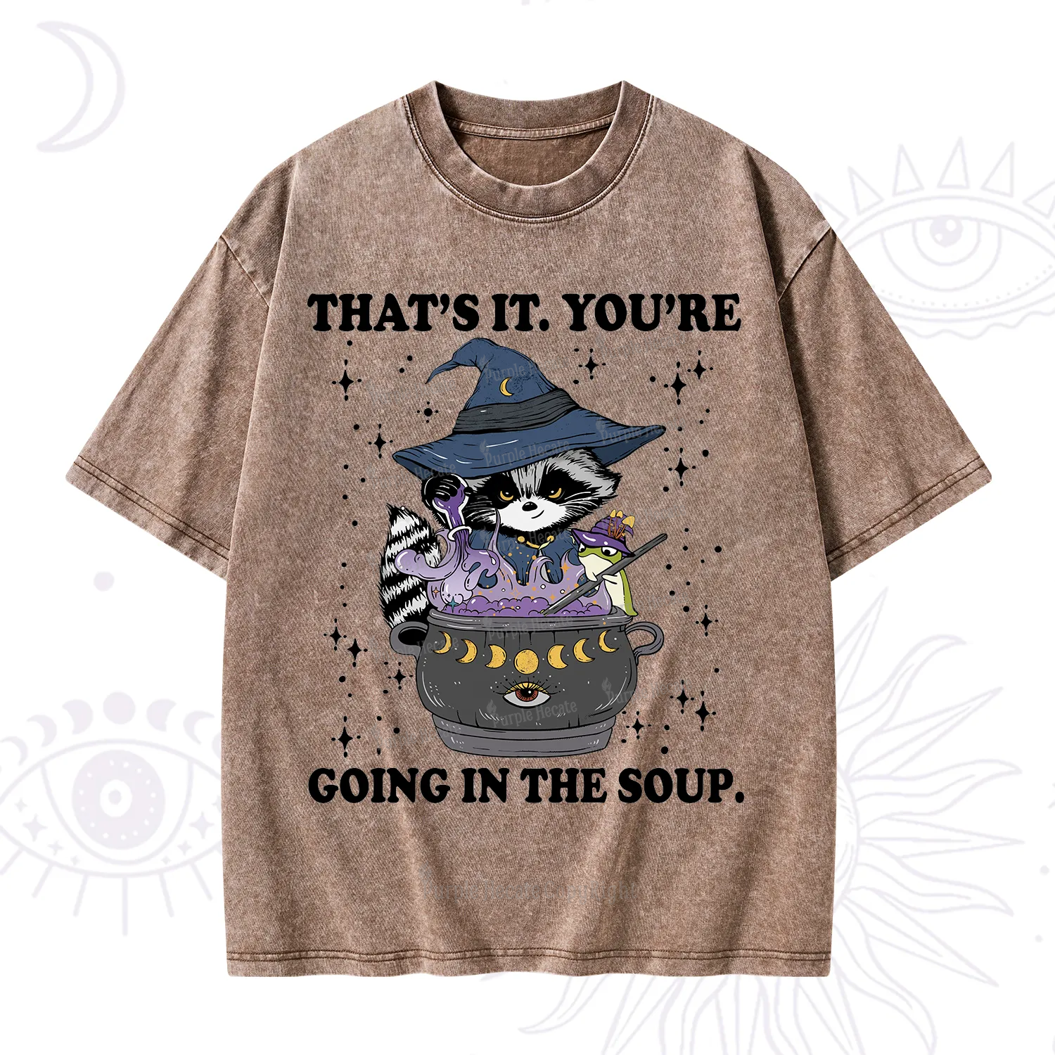 Purplehecate That's It You're Going In The Soup Washed T-Shirt