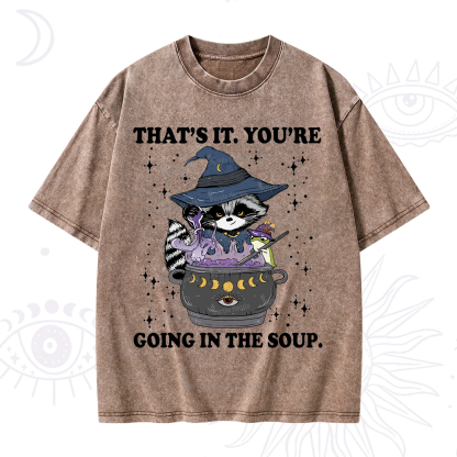 Purplehecate That's It You're Going In The Soup Washed T-Shirt